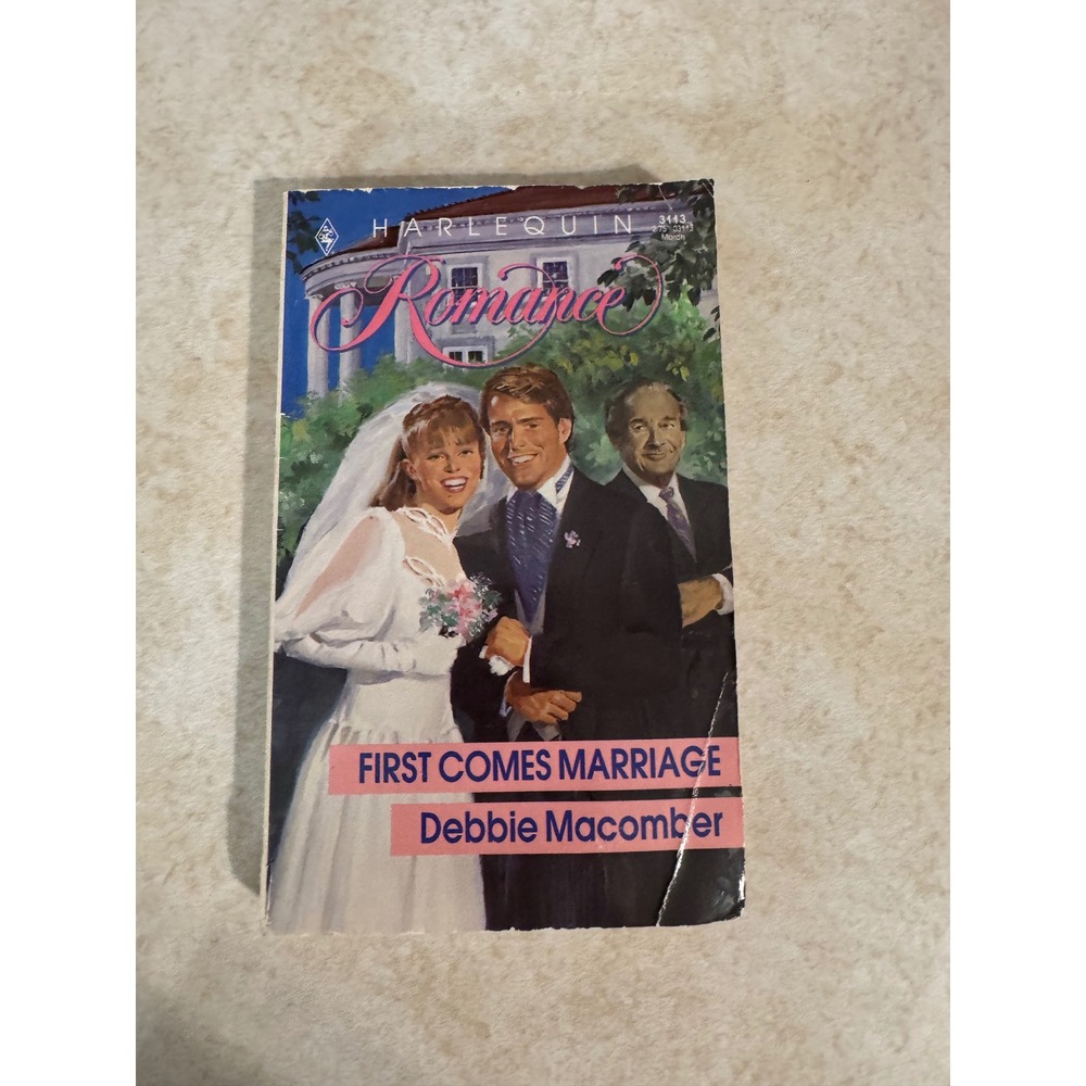 First Comes Marriage Debbie Macomber Harlequin Romance 3113 Vintage 1991‎ PBK
